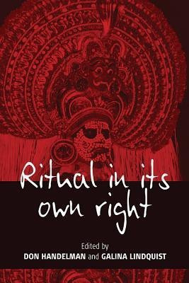 Ritual in Its Own Right  - Exploring the Dynamics of Transformation(English, Paperback, unknown)