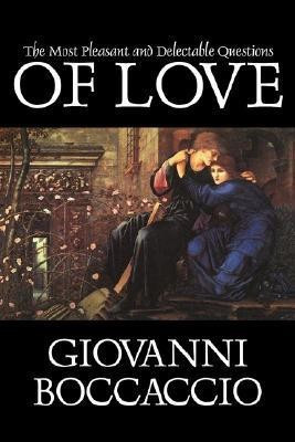 The Most Pleasant and Delectable Questions of Love(English, Paperback, Boccaccio Giovanni)
