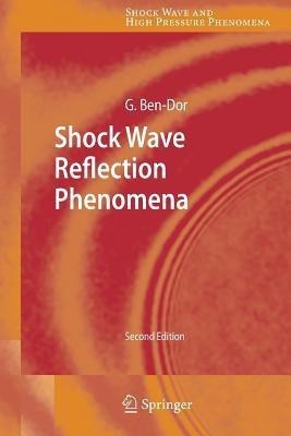 Shock Wave Reflection Phenomena(English, Paperback, Ben-Dor Gabi)