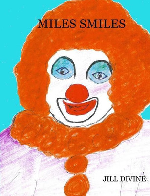 Miles Smiles(English, Paperback, Divine Miss Jill)