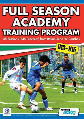 Full Season Academy Training Program u13-15 - 48 Sessions (245 Practices) from Italian Series 'A' Coaches(English, Paperback, Mazzantini Mirko)