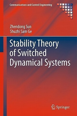 Stability Theory of Switched Dynamical Systems(English, Hardcover, Sun Zhendong)
