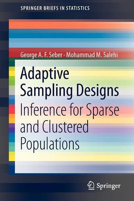 Adaptive Sampling Designs(English, Paperback, Seber George A.F.)
