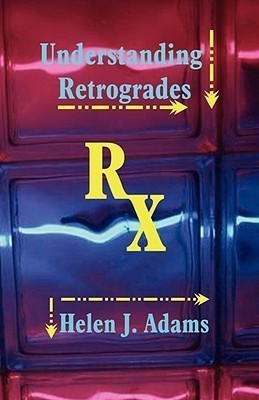 Understanding Retrogrades(English, Paperback, Adams Helen J)