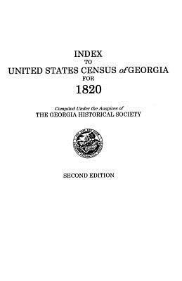 Index to United States Census of Georgia for 1820. Second Edition(English, Paperback, unknown)