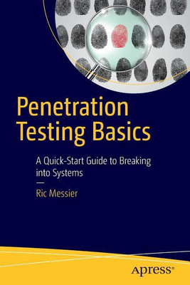 Penetration Testing Basics(English, Paperback, Messier Ric)