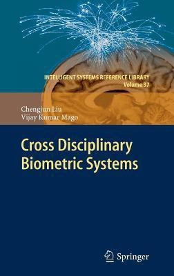 Cross Disciplinary Biometric Systems(English, Hardcover, Liu Chengjun)