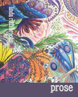 Prose(English, Paperback, Brooks Linda Ruth)