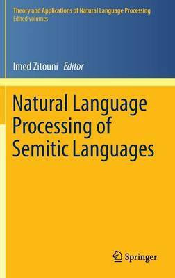 Natural Language Processing of Semitic Languages(English, Hardcover, unknown)