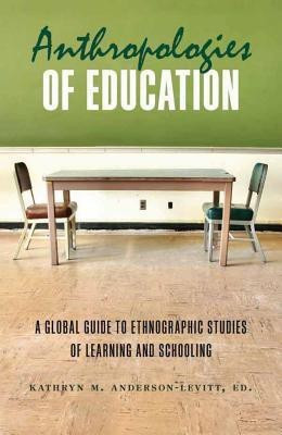Anthropologies of Education(English, Paperback, unknown)