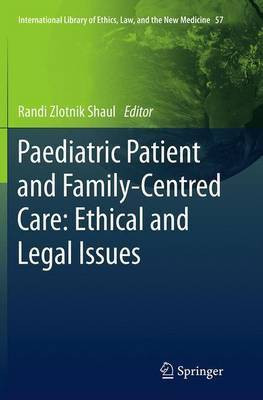 Paediatric Patient and Family-Centred Care: Ethical and Legal Issues(English, Paperback, unknown)