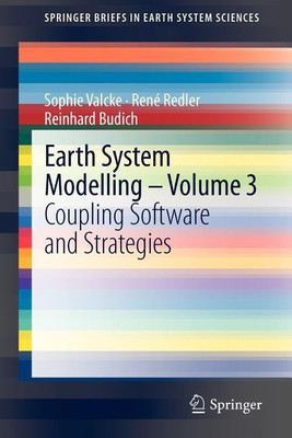 Earth System Modelling - Volume 3(English, Paperback, Valcke Sophie)