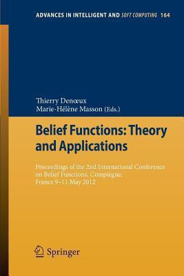 Belief Functions: Theory and Applications(English, Paperback, unknown)