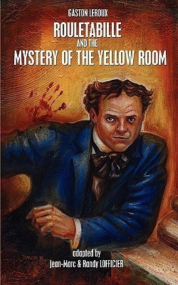 Rouletabille and the Mystery of the Yellow Room(English, Paperback, Leroux Gaston)