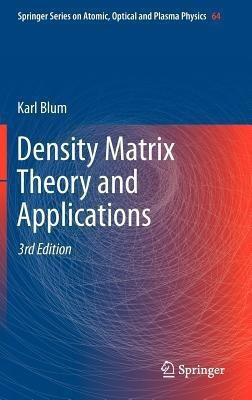 Density Matrix Theory and Applications(English, Hardcover, Blum Karl)