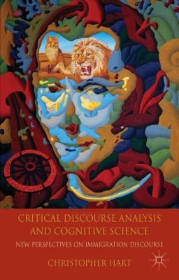 Critical Discourse Analysis and Cognitive Science(English, Paperback, Hart C.)