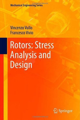 Rotors: Stress Analysis and Design(English, Hardcover, Vullo Vincenzo)