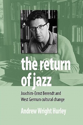 The Return of Jazz(English, Paperback, Hurley Andrew Wright)