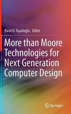 More than Moore Technologies for Next Generation Computer Design(English, Hardcover, unknown)