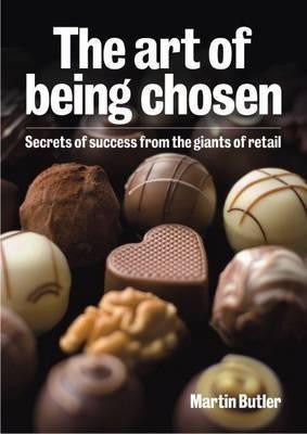The Art of Being Chosen(English, Paperback, Butler Martin)
