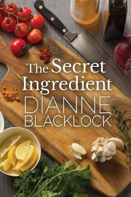 The Secret Ingredient(English, Paperback, Blacklock Dianne)