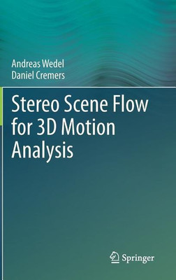 Stereo Scene Flow for 3D Motion Analysis(English, Hardcover, Wedel Andreas)