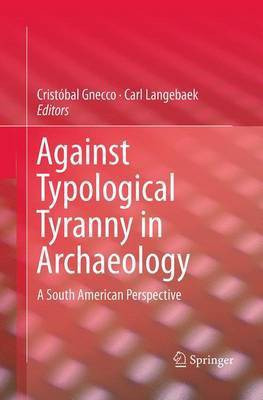 Against Typological Tyranny in Archaeology(English, Paperback, unknown)