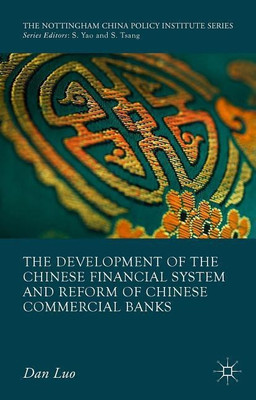 The Development of the Chinese Financial System and Reform of Chinese Commercial Banks(English, Hardcover, Luo D.)