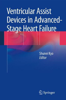 Ventricular Assist Devices in Advanced-Stage Heart Failure(English, Hardcover, unknown)