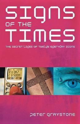 Signs of the Times(English, Paperback, Graystone Peter)