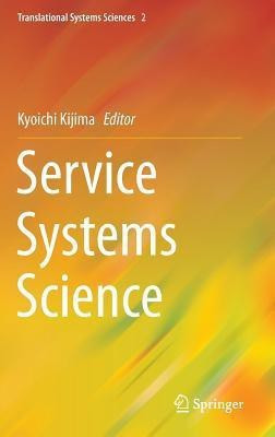 Service Systems Science(English, Hardcover, unknown)