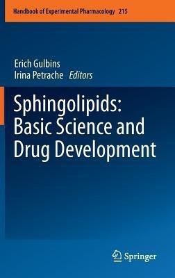 Sphingolipids: Basic Science and Drug Development(English, Hardcover, unknown)