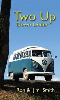 Two Up Down Under(English, Hardcover, Smith Ron Professor)