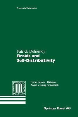 Braids and Self-Distributivity(English, Paperback, Dehornoy Patrick)