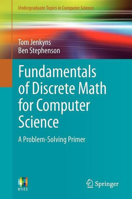 Fundamentals of Discrete Math for Computer Science(English, Paperback, Jenkyns Tom)