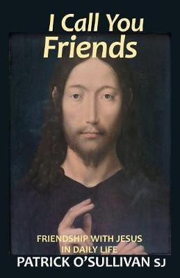 I Call You Friends(English, Paperback, O'Sullivan Patrick)
