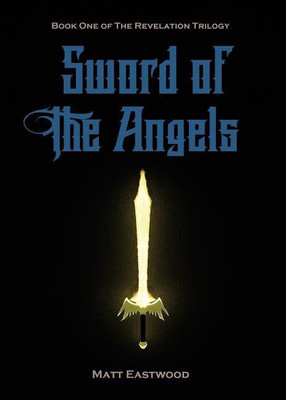 Sword of the Angels(English, Paperback, Eastwood Matt)