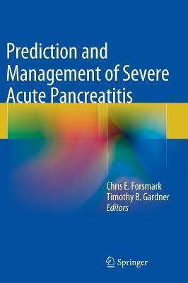 Prediction and Management of Severe Acute Pancreatitis(English, Hardcover, unknown)