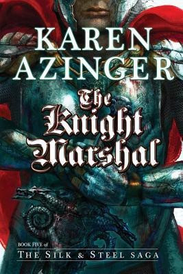 The Knight Marshal(English, Paperback, Azinger Karen L)