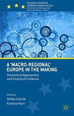 A 'Macro-regional' Europe in the Making(English, Hardcover, unknown)