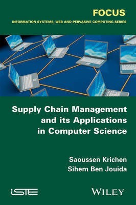 Supply Chain Management and its Applications in Computer Science(English, Paperback, Krichen Saoussen)