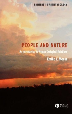 People and Nature(English, Hardcover, Moran Emilio F.)