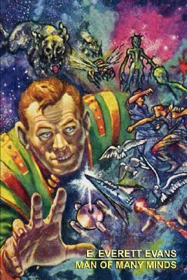 Man of Many Minds(English, Paperback, Evans E., Everett)