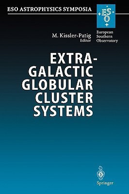 Extragalactic Globular Cluster Systems(English, Hardcover, unknown)