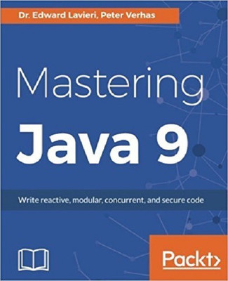 Mastering Java 9(English, Paperback, Lavieri Dr. Edward)