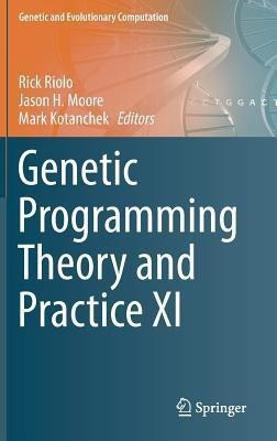 Genetic Programming Theory and Practice XI(English, Hardcover, unknown)