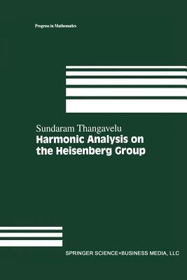 Harmonic Analysis on the Heisenberg Group(English, Paperback, unknown)