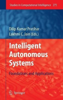 Intelligent Autonomous Systems(English, Hardcover, unknown)