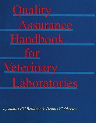 Quality Assurance Handbook for Veterinary Laboratories(English, Paperback, Bellamy James E. C.)