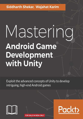 Mastering Android Game Development with Unity(English, Electronic book text, Shekar Siddharth)